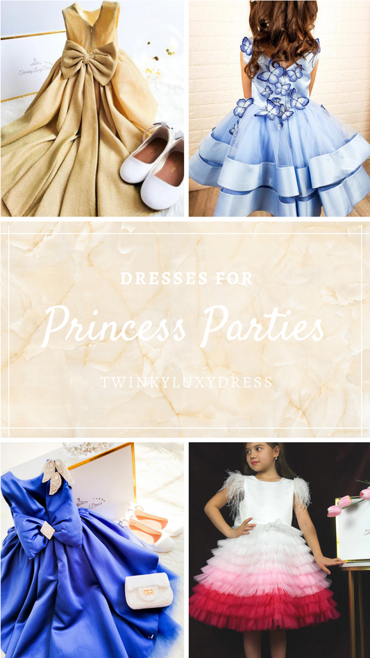 Dresses for Princess Parties